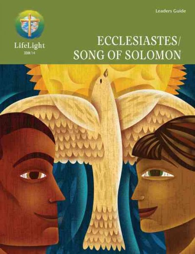 Lifelight: Ecclesiastes/Song of Solomon - Leaders Guide Teacher ed.