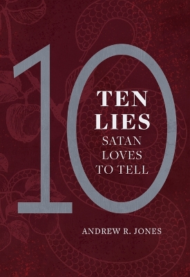 10 Lies Satin Loves to Tell
