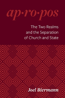 Two Realms and the Separation of Church and State