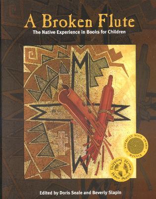 Broken Flute: The Native Experience in Books for Children