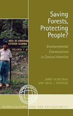 Saving Forests, Protecting People?: Environmental Conservation in Central America