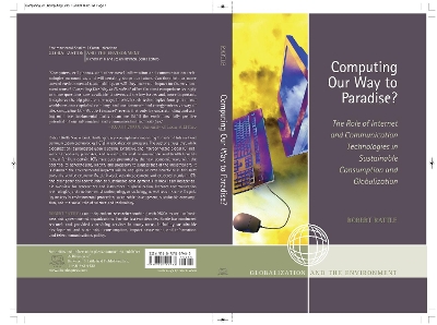 Computing Our Way to Paradise?: The Role of Internet and Communication Technologies in Sustainable  Consumption and Globalization