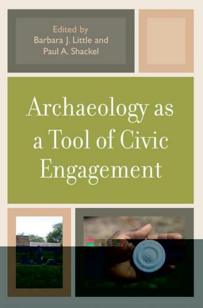 Archaeology as a Tool of Civic Engagement