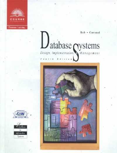 Database Systems: Design, Implementation and Management 4th Revised edition
