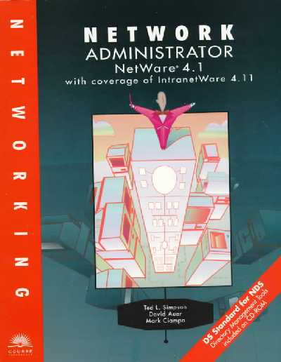 Network Administrator: Netware 4.1