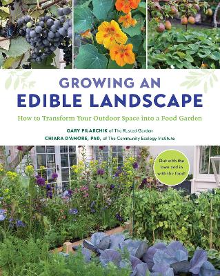Growing an Edible Landscape: How to Transform Your Outdoor Space into a Food Garden