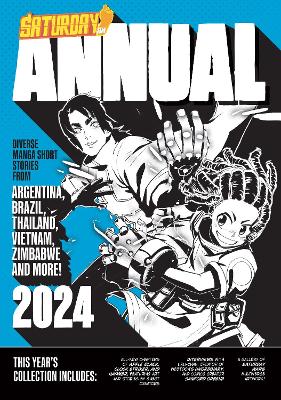 Saturday AM Annual 2024: A Celebration of Original Diverse Manga-Inspired Short Stories from Around  the World, Volume 2