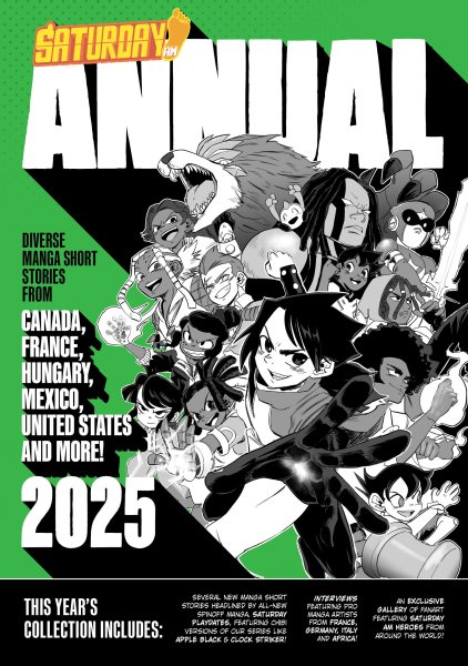 Saturday AM Annual 2025: A Celebration of Original Diverse Manga-Inspired Short Stories from Around  the World, Volume 3