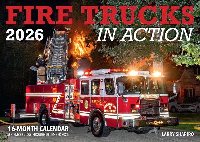Fire Trucks in Action 2026: 16-Month Calendar--September 2025 through December 2026