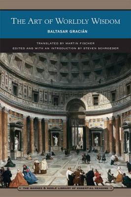 Art of Worldly Wisdom (Barnes & Noble Library of Essential Reading) Customer-Specific