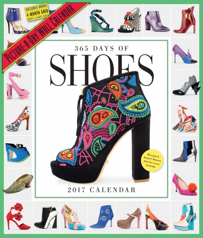 365 Days of Shoes Picture-A-Day Wall Calendar 2017