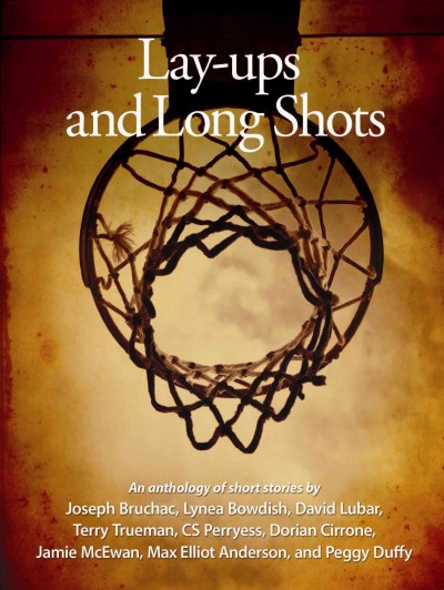 Lay-ups and Long Shots: Eight Short Stories