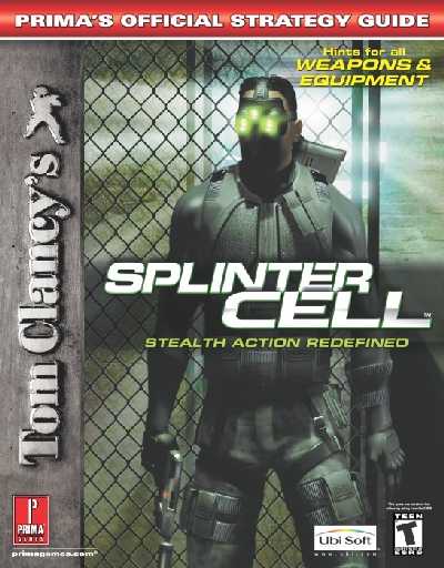 Tom Clancy's Splinter Cell: Prima Official Game Guide illustrated edition