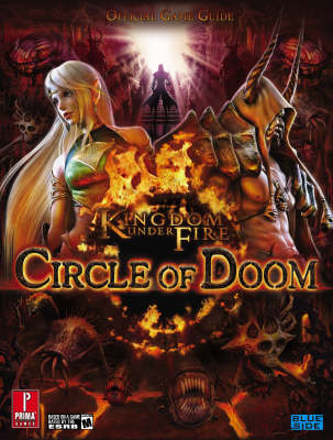 Kingdom Under Fire - Circle of Doom: Official Game Guide