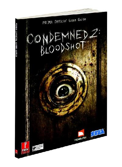 Condemned 2 - Bloodshot Official Game Guide