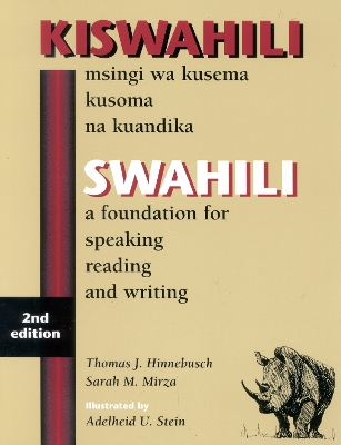 SWAHILI: A Foundation for Speaking, Reading, and Writing Second Edition