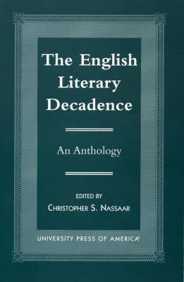 English Literary Decadence: An Anthology