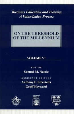 Business Education and Training: A Value-Laden-Process, On the Threshold of the Millennium 6th edition