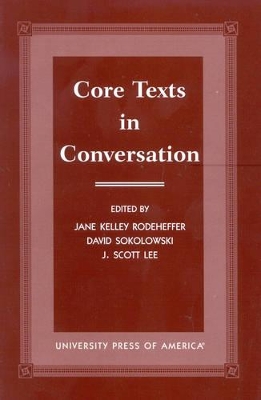 Core Texts in Conversation
