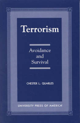 Terrorism: Avoidance and Survival Certified Protection Professional
