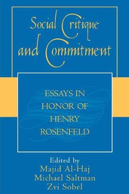 Social Critique and Commitment: Essays in Honor of Henry Rosenfeld