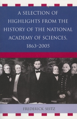 Selection of Highlights from the History of the National Academy of  Sciences, 1863-2005