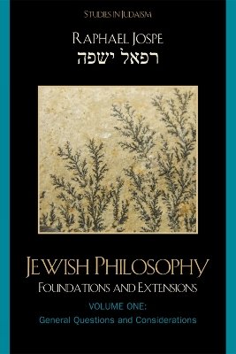 Jewish Philosophy: Foundations and Extensions