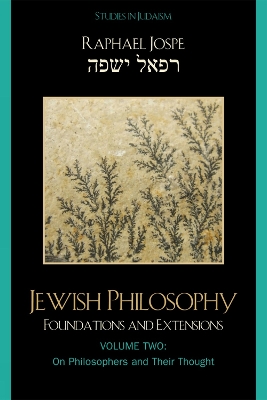 Jewish Philosophy: Foundations and Extensions