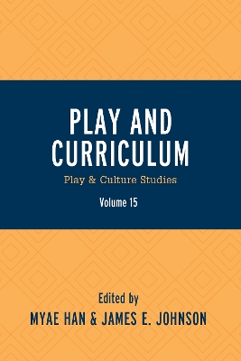 Play and Curriculum: Play & Culture Studies