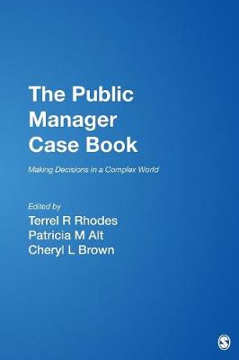 Public Manager Case Book: Making Decisions in a Complex World