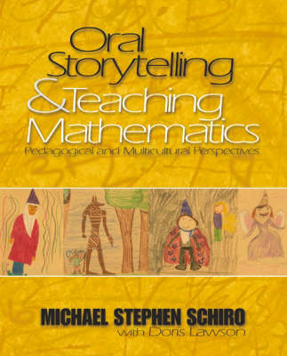 Oral Storytelling and Teaching Mathematics: Pedagogical and Multicultural Perspectives