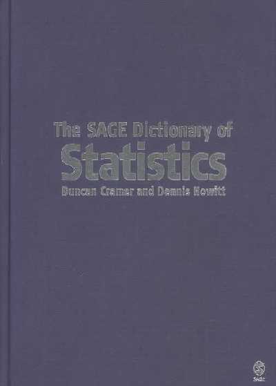 SAGE Dictionary of Statistics: A Practical Resource for Students in the Social Sciences