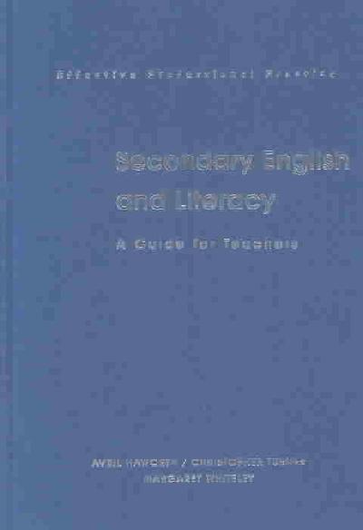 Secondary English and Literacy: A Guide for Teachers