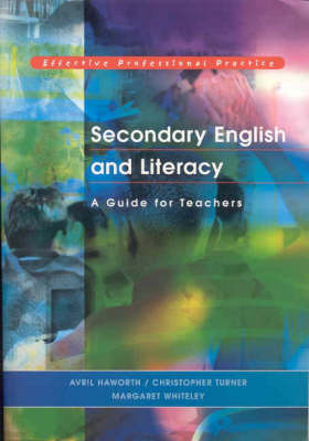 Secondary English and Literacy: A Guide for Teachers