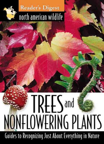North American Wildlife: Trees and Nonflowering Plants Field Guide