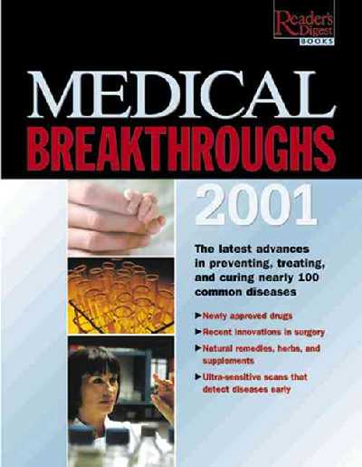 Medical Breakthroughs 2001 2001 ed.