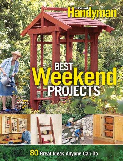 Best Weekend Projects