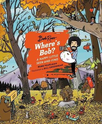 Where's Bob?: A Happy Little Seek-and-Find