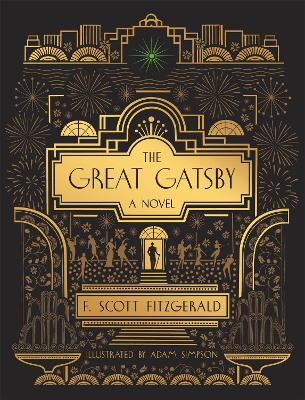 The Great Gatsby: A Novel: Illustrated Edition