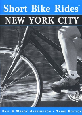 Short Bike Rides® New York City Third Edition