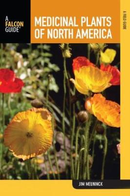 Medicinal Plants of North America: A Field Guide 3rd Edition