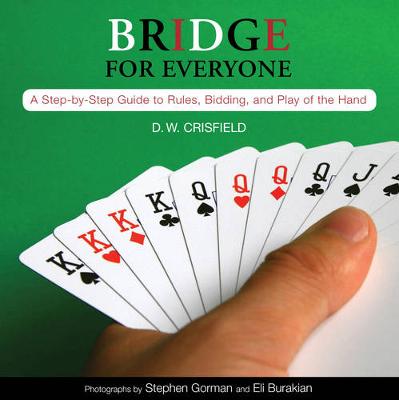 Knack Bridge for Everyone: A Step-by-Step Guide to Rules, Bidding, and Play of the Hand