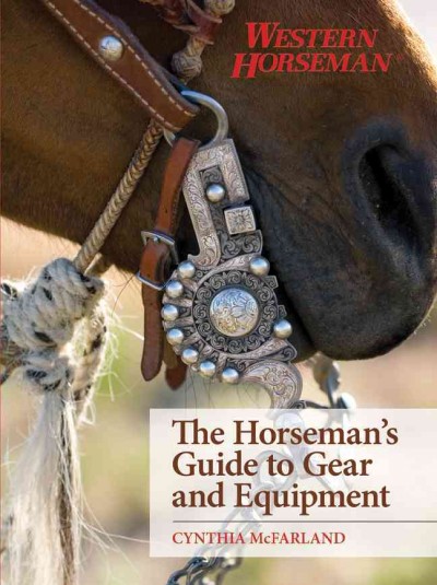 Horseman's Guide to Tack and Equipment: Form, Fit and Function