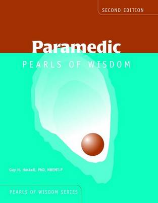 Paramedic Pearls Of Wisdom 2nd Revised edition