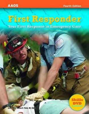 First Responder: Your First Response in Emergency Care 4th Revised edition