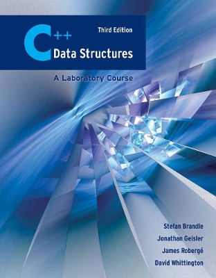 Cplusplus Data Structures: a Laboratory Course: A Laboratory Course 3rd New edition