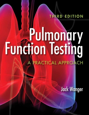 Pulmonary Function Testing: a Practical Approach: A Practical Approach 3rd New edition
