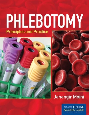 Phlebotomy: Principles and Practice BOOK ONLY: .