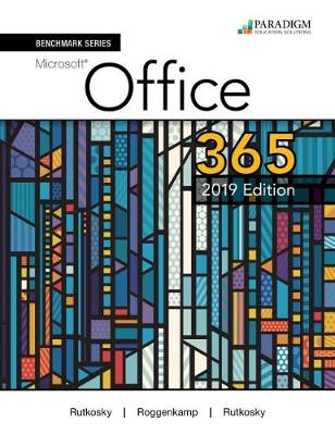 Benchmark Series: Microsoft Office 365, 2019 Edition: Access Code Card and Text (code via mail)
