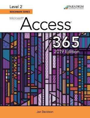Benchmark Series: Microsoft Access 2019 Level 2: Access Code Card and Text (code via mail)
